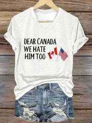 V-Neck Retro Dear Canada We Hate Him Too Print T-Shirt