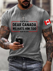 Men's Retro Dear Canada, We Hate Him Too Print T-Shirt