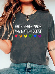 Women's Hate Never Made Any Nation Great Print T-Shirt