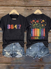 Women's Retro Flowers 86 47 Equality Matters Equality Never Hurt Anybody Diversity, Equity, And Inclusion Print T-Shirt