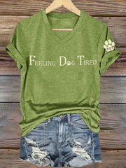 Women's Feeling Dog Tired Printed T-Shirt