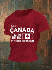 Men's Canada It's like America, but without the fascism Printed T-shirt