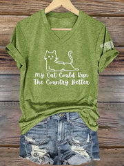 Women's Retro My Cat Could Run The Country Better Print T-Shirt