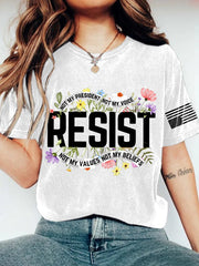 Retro Resist Not My President, Not My Voice, Not My Values, Not My Beliefs Print T-Shirt