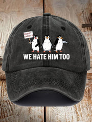 Unisex Penguin Boycott Tariffs We Hate Him Too Print Baseball Cap