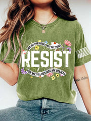 Retro Resist Not My President, Not My Voice, Not My Values, Not My Beliefs Print T-Shirt