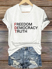 Women's FDT “Freedom Democracy Truth” Print Casual T-Shirt
