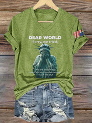 V-Neck Retro Dear World, Sorry, We Tried We Are Ashamed,Horrified,And Embarrassed. Half The Usa Print T-Shirt