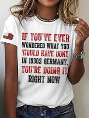 Women's FDT In 1930s Germany You're Doing It Right Now Printed T-Shirt