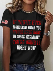 Women's FDT In 1930s Germany You're Doing It Right Now Printed T-Shirt