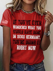 Women's FDT In 1930s Germany You're Doing It Right Now Printed T-Shirt