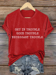 Women's FDT Get In Trouble Printed T-Shirt