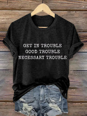 Women's FDT Get In Trouble Printed T-Shirt