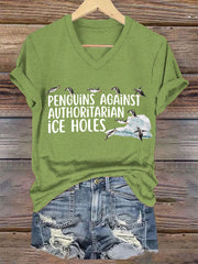 Women's Funny Penguins Against Authoritarian Ice Holes V-Neck Tee