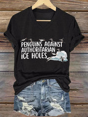 Women's Funny Penguins Against Authoritarian Ice Holes V-Neck Tee