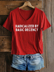 Women's Radicalized By Decency V-Neck Tee