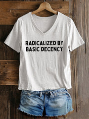 Women's Radicalized By Decency V-Neck Tee