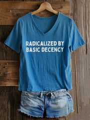 Women's Radicalized By Decency V-Neck Tee