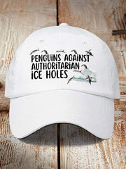 Unisex Penguins Against Authoritarian Ice Holes Hat