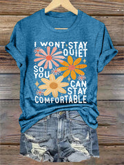 Women's Speak Up I Won't Stay Quiet Floral Tee