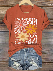 Women's Speak Up I Won't Stay Quiet Floral Tee
