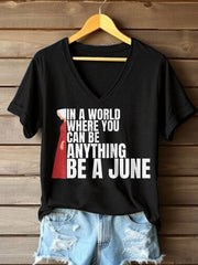 Women's Handmaid FDT Women's Rights Be A June Printed T-shirt