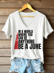 Women's Handmaid FDT Women's Rights Be A June Printed T-shirt