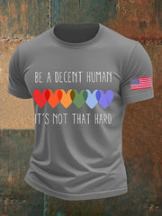 Men's Be A Decent Human It's Not That Hard Printed T-shirt