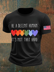 Men's Be A Decent Human It's Not That Hard Printed T-shirt