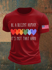 Men's Be A Decent Human It's Not That Hard Printed T-shirt