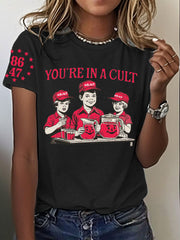 Women's 8647 FDT 4th of July You're In A Cult Printed T-shirt