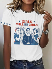 Women's 8647 FDT Girls Will Be Girls Women's Power Printed T-shirt