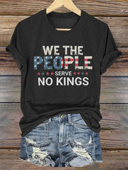 Women's We The People Serve No Kings Printed Tshirt