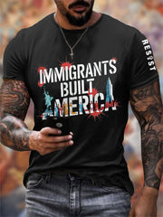Men's Immigrants Built America Resist Tee