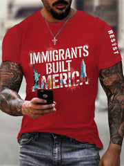 Men's Immigrants Built America Resist Tee
