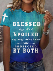 Women's Blessed By God Spoiled By My Husband Protected By Both Gradient Print Casual Tee