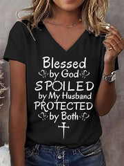Women's Blessed By God Spoiled By My Husband Protected By Both Casual V-Neck Tee