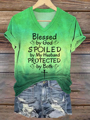 Women's Blessed By God Spoiled By My Husband Protected By Both Gradient Print V-Neck Tee