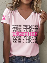 Women's We Fight Together Pink Cancer Ribbon Print T-Shirt