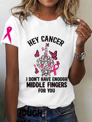 Women's Breast Cancer Awareness Hey Cancer I don't Have Enough Middle Fingers For You Short Sleeve T-Shirt