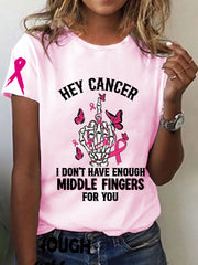 Women's Breast Cancer Awareness Hey Cancer I don't Have Enough Middle Fingers For You Short Sleeve T-Shirt