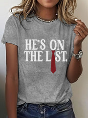 Women's 8647 FDT He's On The List Epstein Printed T-Shirt