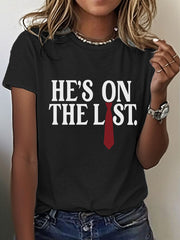 Women's 8647 FDT He's On The List Epstein Printed T-Shirt