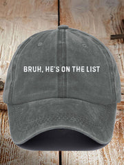 Unisex 8647 FDT He's On The List Epstein Printed Hat