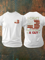 Men's I Can't But I Know A Guy Printed Casual T-Shirt