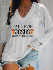 Women's Fall For Jesus He Never Leaves Print Casual T-shirt