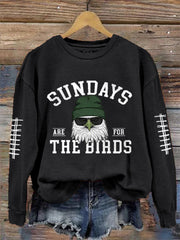 Women's Sundays Are For The Birds Football Fans Lovers Gameday Casual Sweatshirt