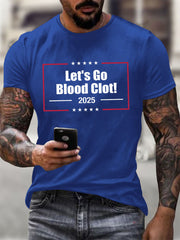 Men's Let's Go Blood Clot 2025 Print short-sleeved T-shirt