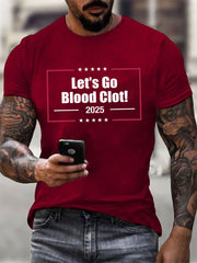 Men's Let's Go Blood Clot 2025 Print short-sleeved T-shirt