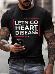 Men's Let's Go Heart Disesas Print short-sleeved T-shirt